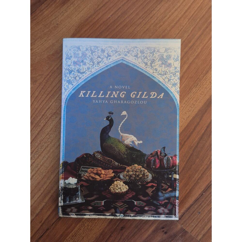 Killing Gilda by Yahya Gharagozlou Romance Novel First Person 287 Pages s18
